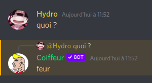 Capture d'écran de messages Discord : quelqu'un dit Quoi ?, le Bot Coiffeur répond Feur.